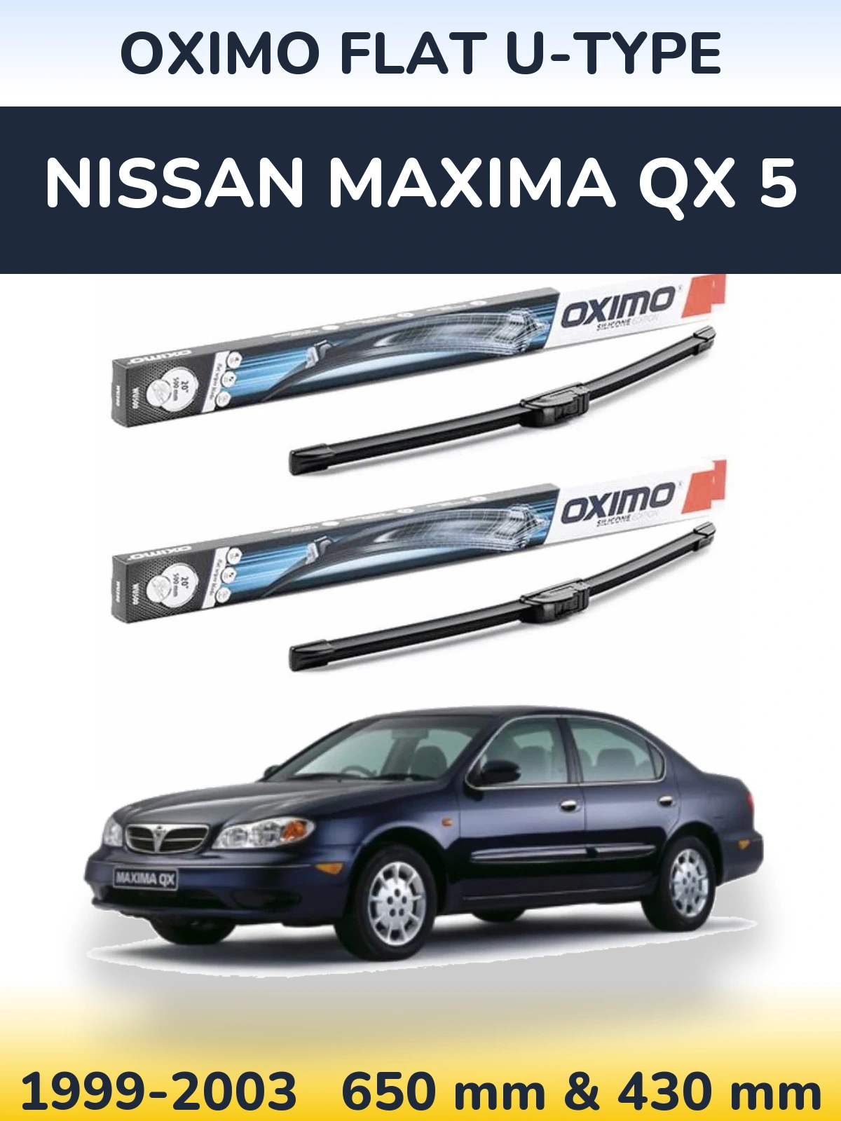 Sada předních stěračů Oximo Flat U-type 650 a 430 mm pro Nissan Maxima QX 5 1999-2003