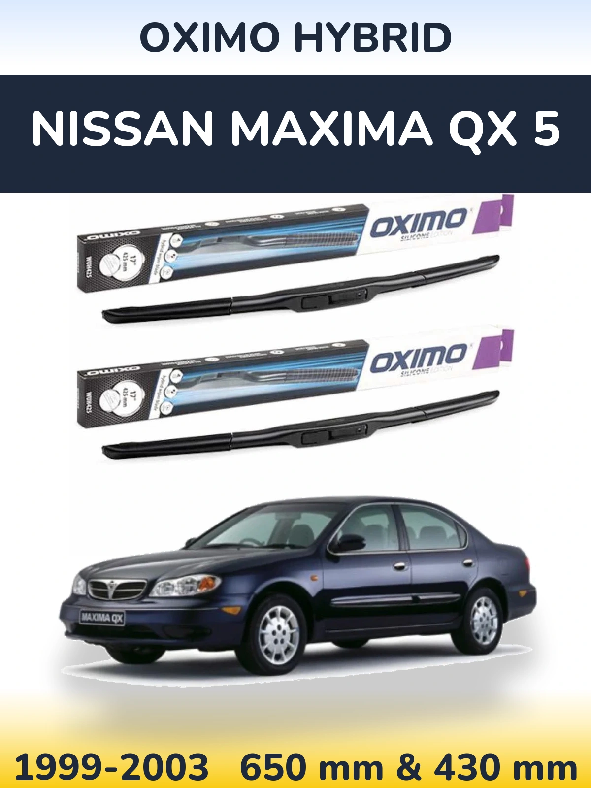 Комплект передніх щіток Oximo Hybrid 650 & 430 мм для Nissan Maxima QX 5 1999-2003