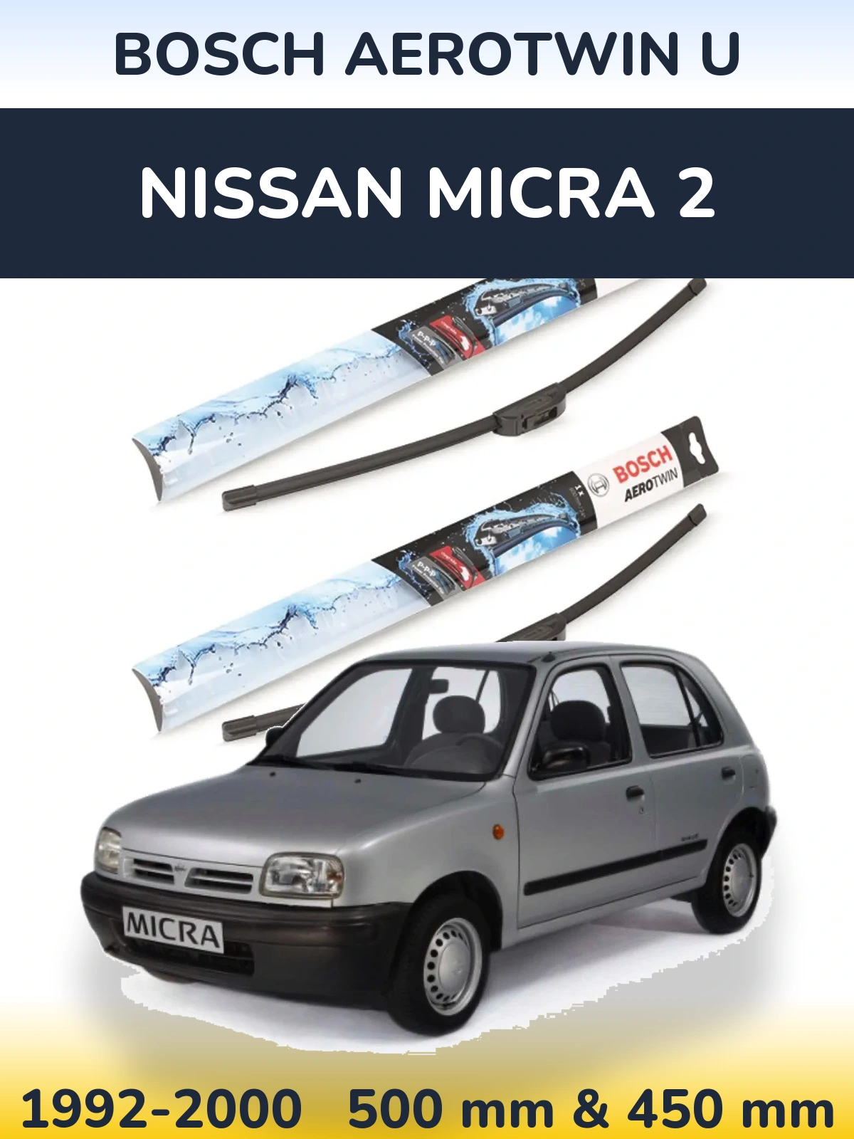 Sada předních stěračů BOSCH AeroTwin U 500 a 450 mm pro Nissan Micra 2 1992-2000