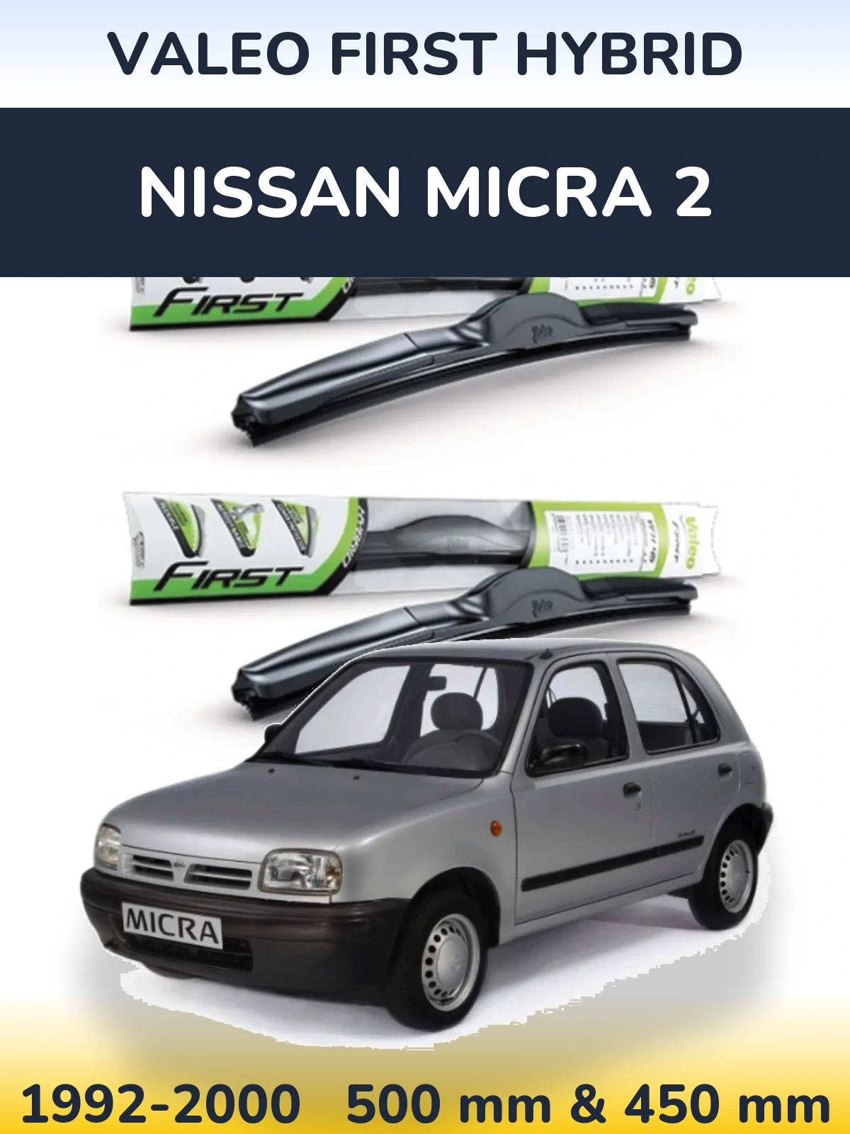 Sada předních stěračů Valeo First Hybrid 500 a 450 mm pro Nissan Micra 2 1992-2000