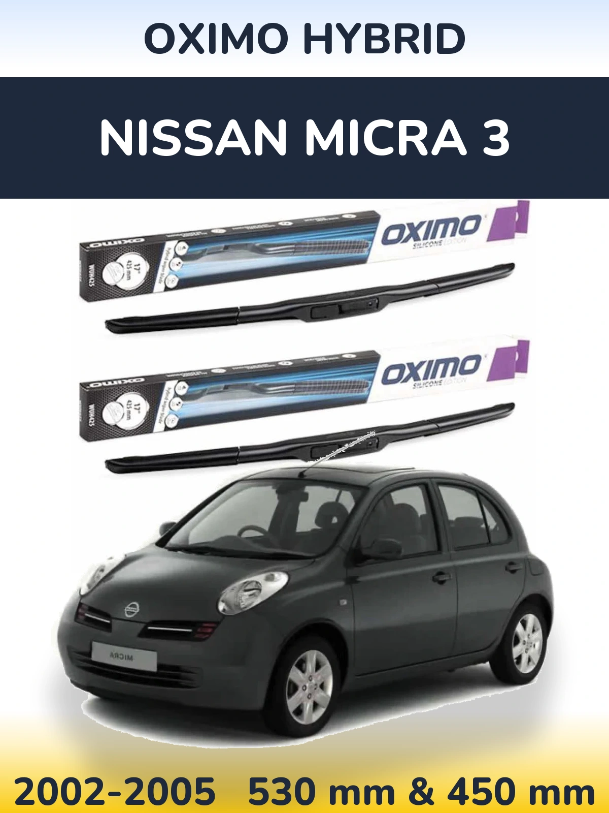 Sada předních stěračů Oximo Hybrid 530 a 450 mm pro Nissan Micra 3 2002-2005