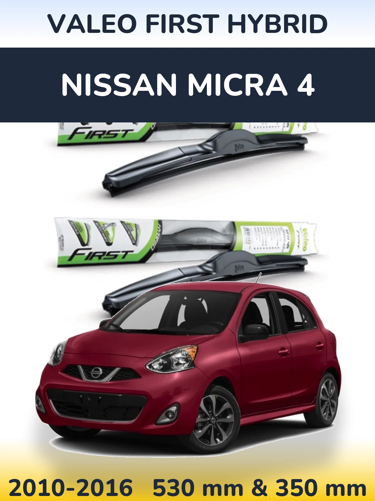 Sada předních stěračů Valeo First Hybrid 530 a 350 mm pro Nissan Micra 4 2010-2016