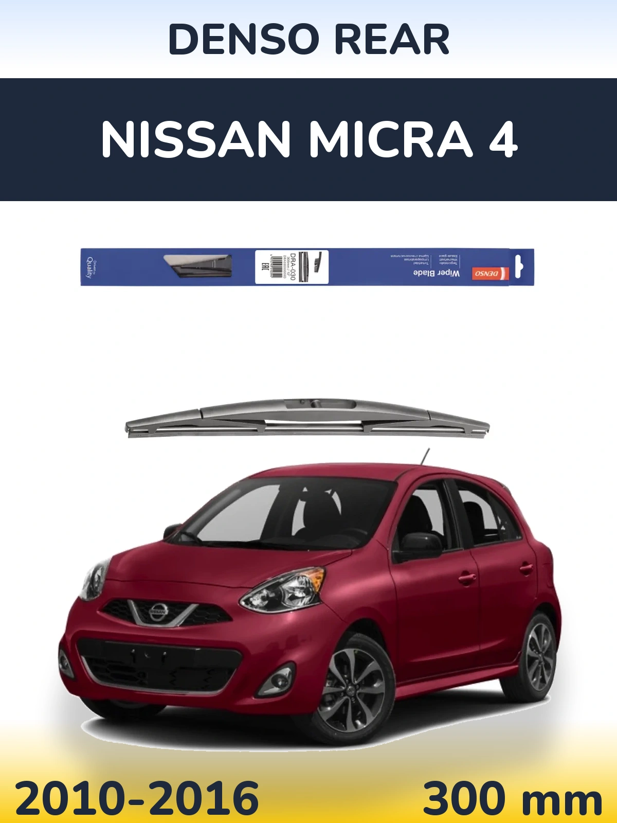 Zadní stěrač Denso Rear 300 mm pro Nissan Micra 4 2010-2016