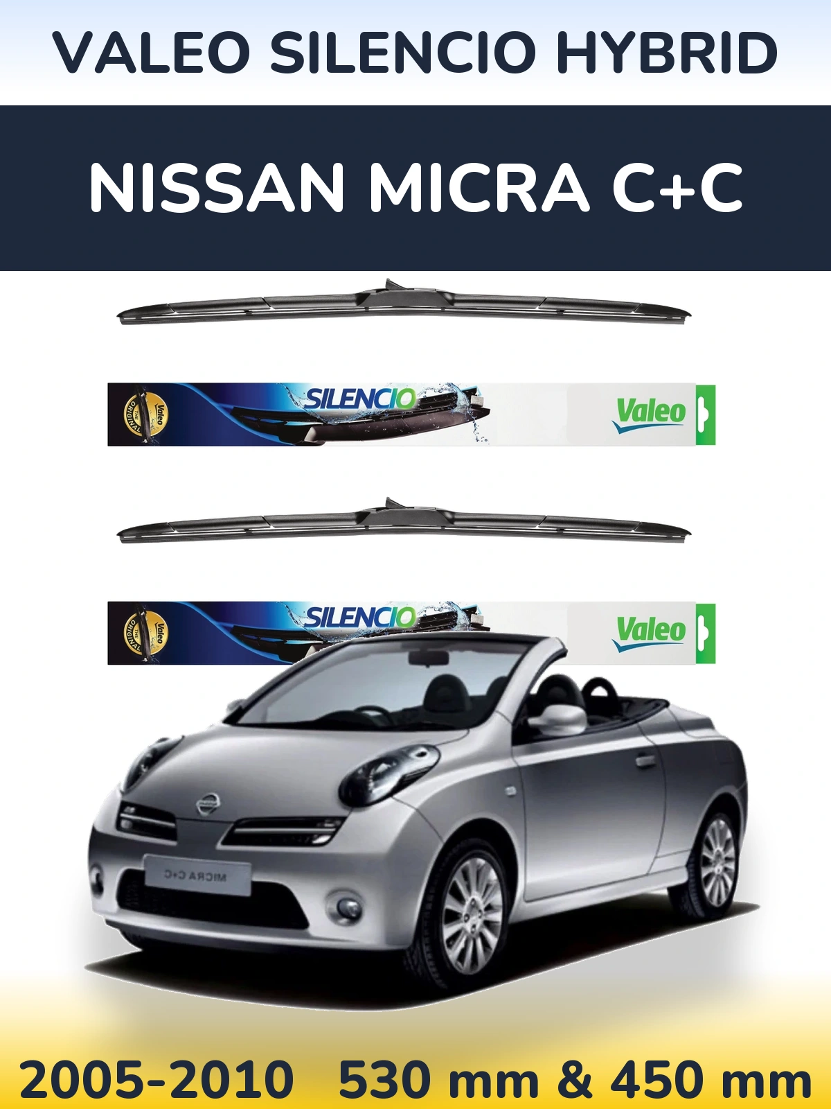 Sada předních stěračů Valeo Silencio Hybrid 530 a 450 mm pro Nissan Micra C+C 2005-2010