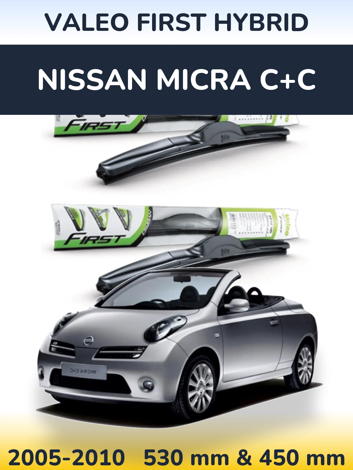 Sada předních stěračů Valeo First Hybrid 530 a 450 mm pro Nissan Micra C+C 2005-2010
