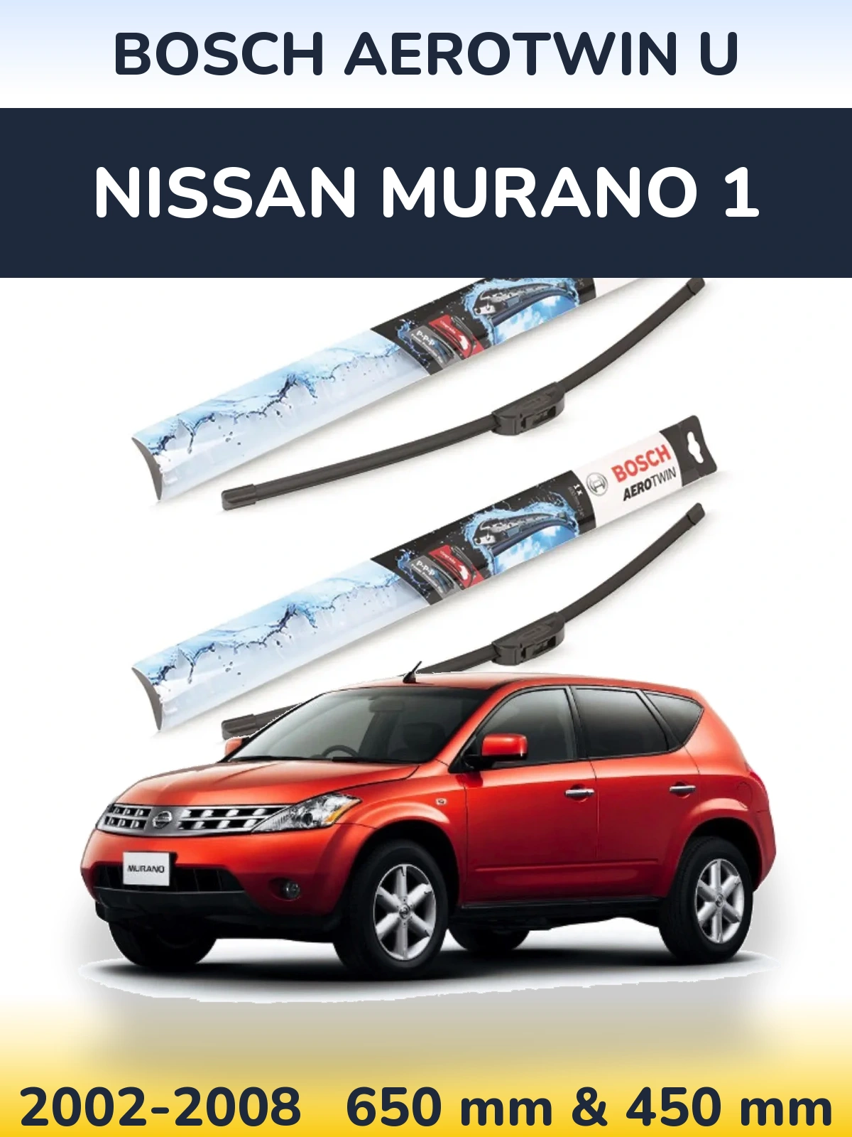 Sada předních stěračů BOSCH AeroTwin U 650 a 450 mm pro Nissan Murano 1 2002-2008