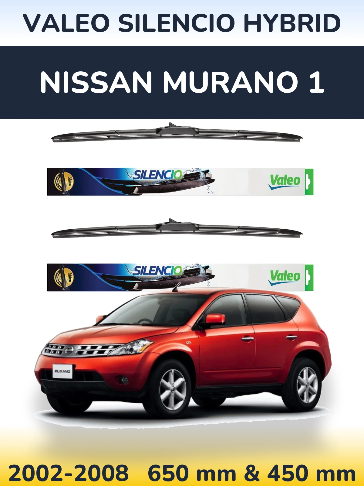 Sada předních stěračů Valeo Silencio Hybrid 650 a 450 mm pro Nissan Murano 1 2002-2008