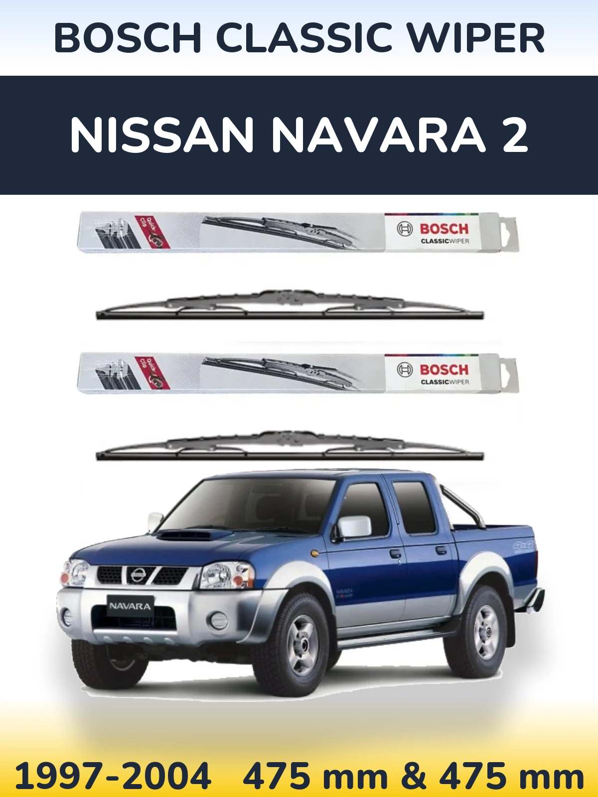 Sada předních stěračů BOSCH Classic Wiper 475 a 475 mm pro Nissan Navara 2 1997-2004
