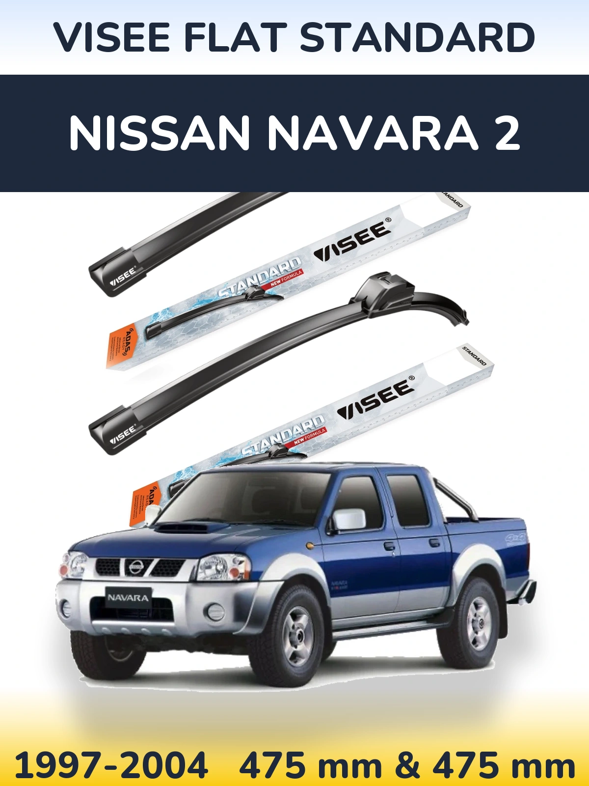 Sada předních stěračů VISEE FLAT STANDARD 475 a 475 mm pro Nissan Navara 2 1997-2004