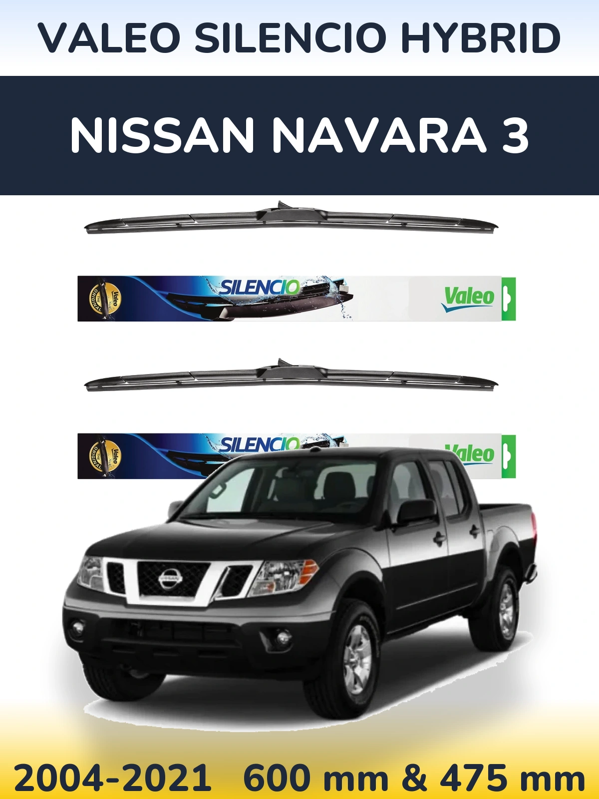 Sada předních stěračů Valeo Silencio Hybrid 600 a 475 mm pro Nissan Navara 3 2004-2021