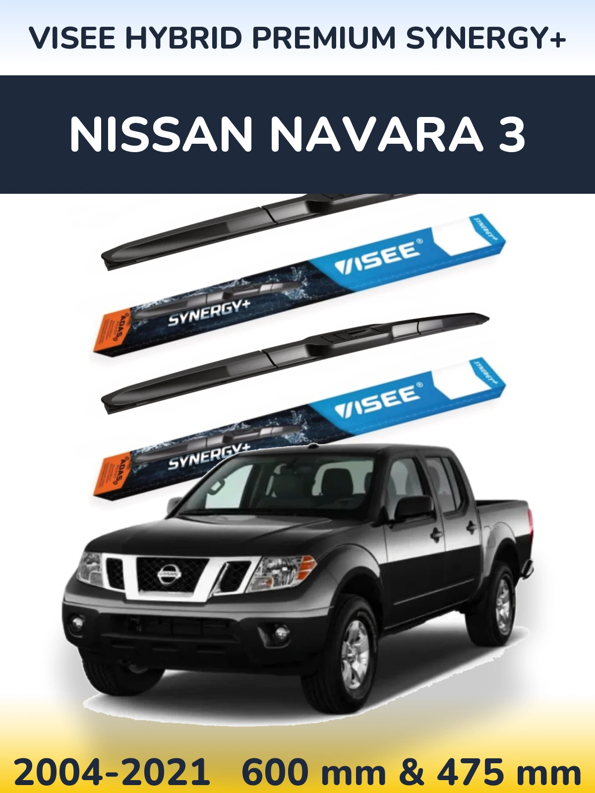 Комплект передніх щіток VISEE HYBRID PREMIUM SYNERGY+ 600 & 475 мм для Nissan Navara 3 2004-2021