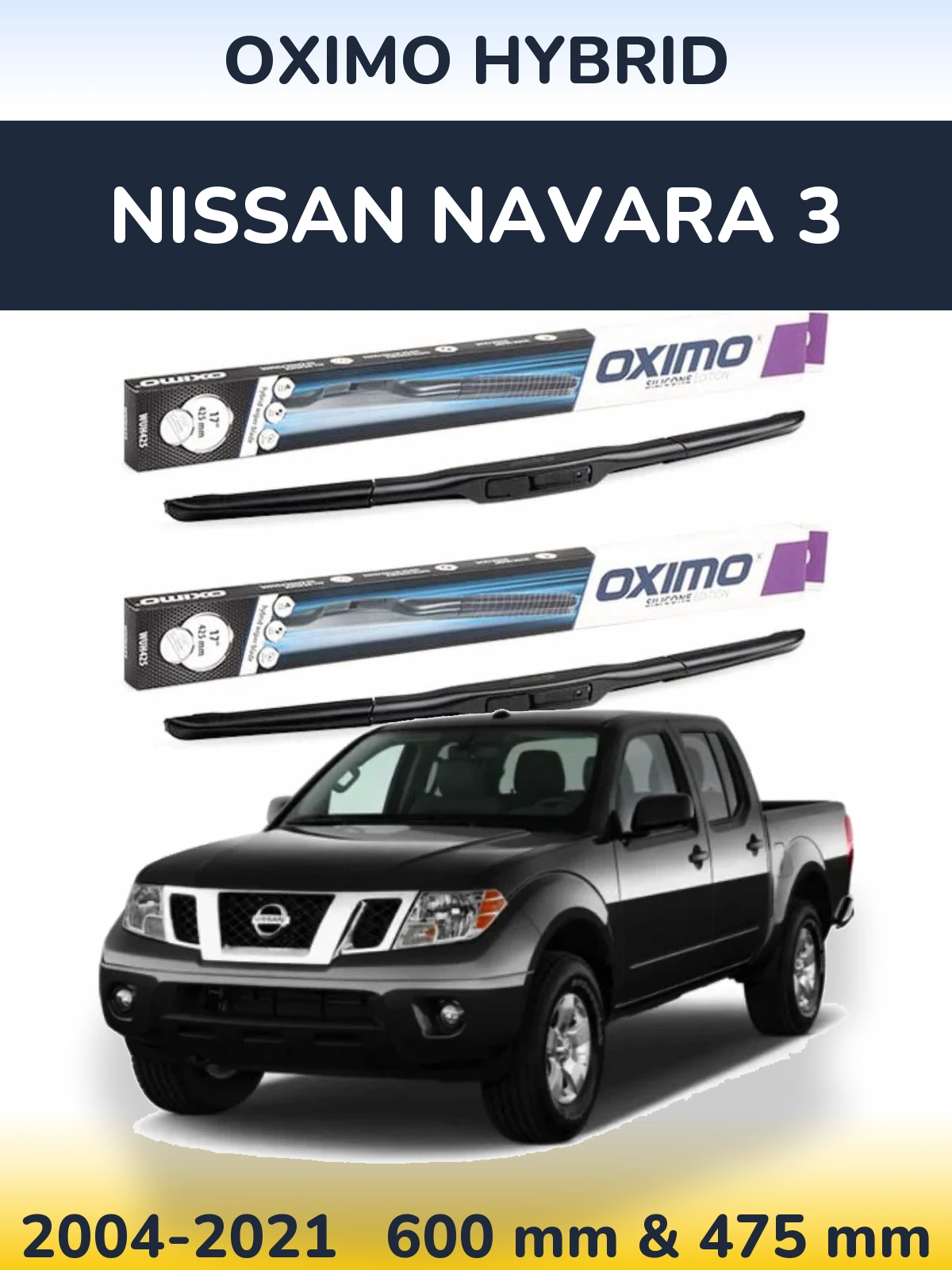 Sada předních stěračů Oximo Hybrid 600 a 475 mm pro Nissan Navara 3 2004-2021