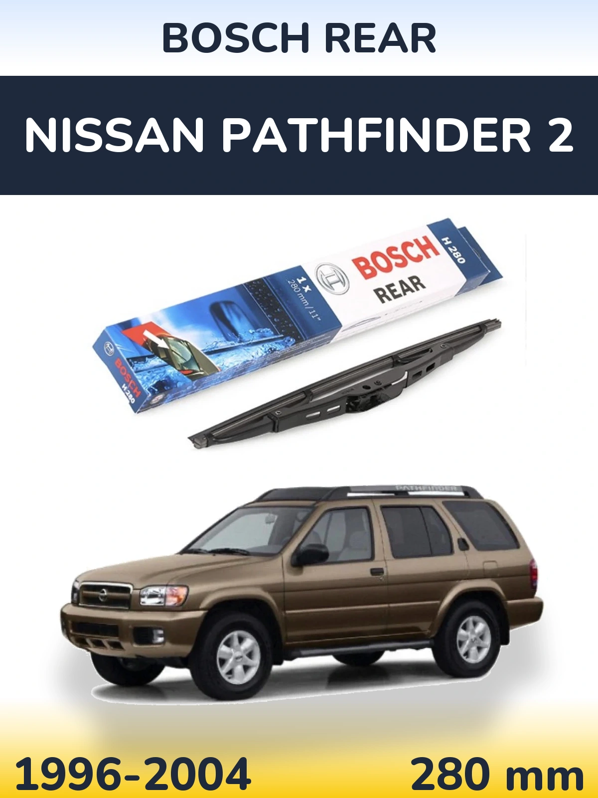 Zadní stěrač BOSCH Rear 280 mm pro Nissan Pathfinder 2 1996-2004
