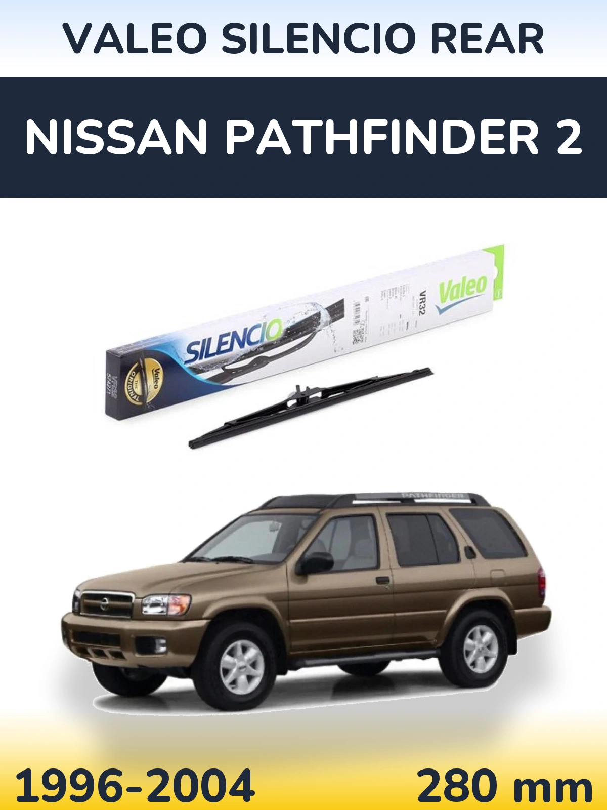 Zadní stěrač Valeo Silencio Rear 280 mm pro Nissan Pathfinder 2 1996-2004