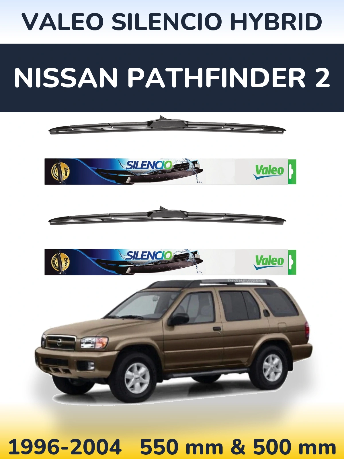Sada předních stěračů Valeo Silencio Hybrid 550 a 500 mm pro Nissan Pathfinder 2 1996-2004