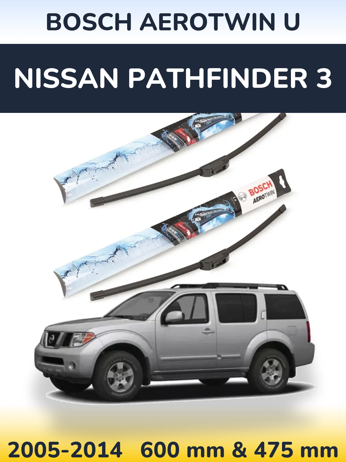 Sada předních stěračů BOSCH AeroTwin U 600 a 475 mm pro Nissan Pathfinder 3 2005-2014
