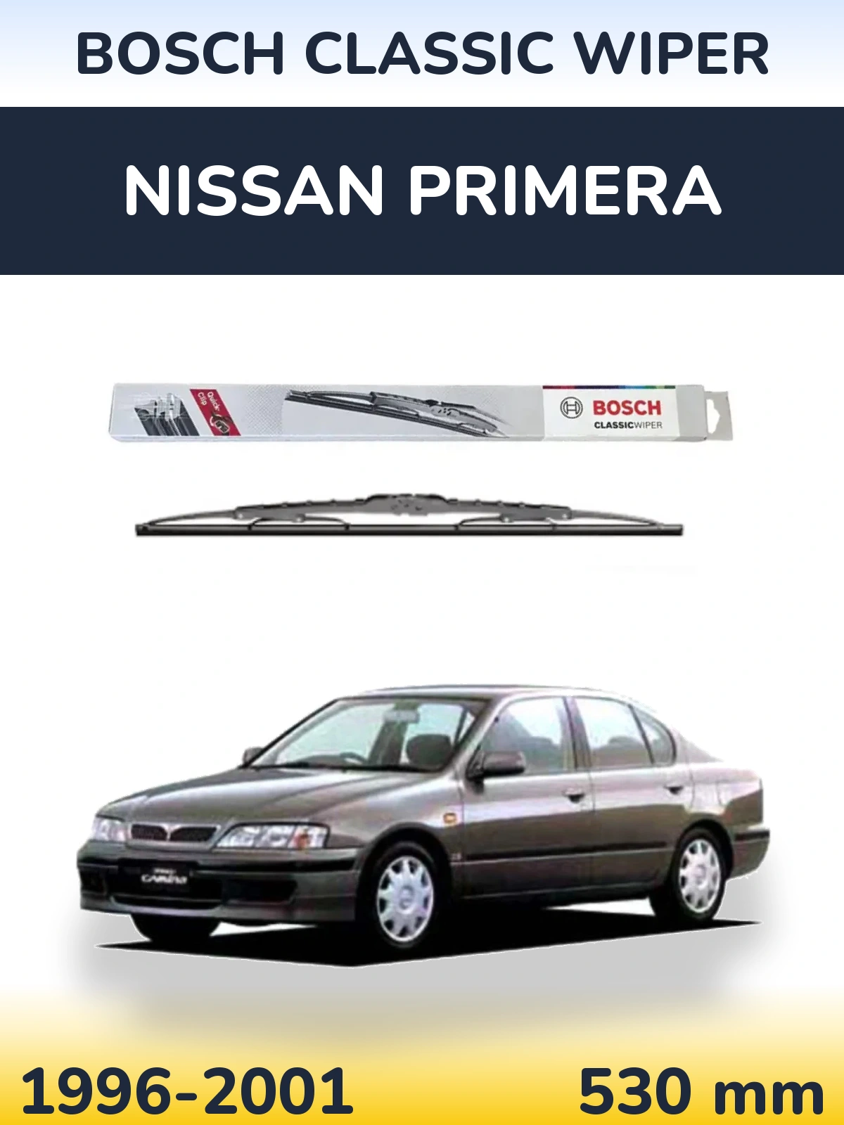 Zadní stěrač BOSCH Classic Wiper 530 mm pro Nissan Primera 1996-2001