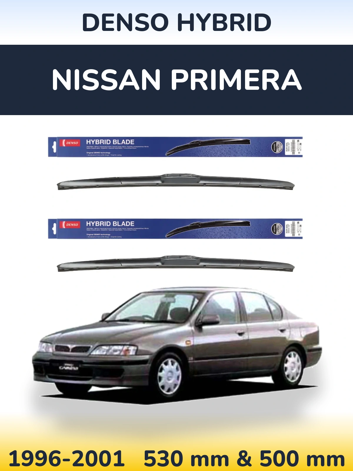Комплект передніх щіток Denso Hybrid 530 & 500 мм для Nissan Primera 1996-2001