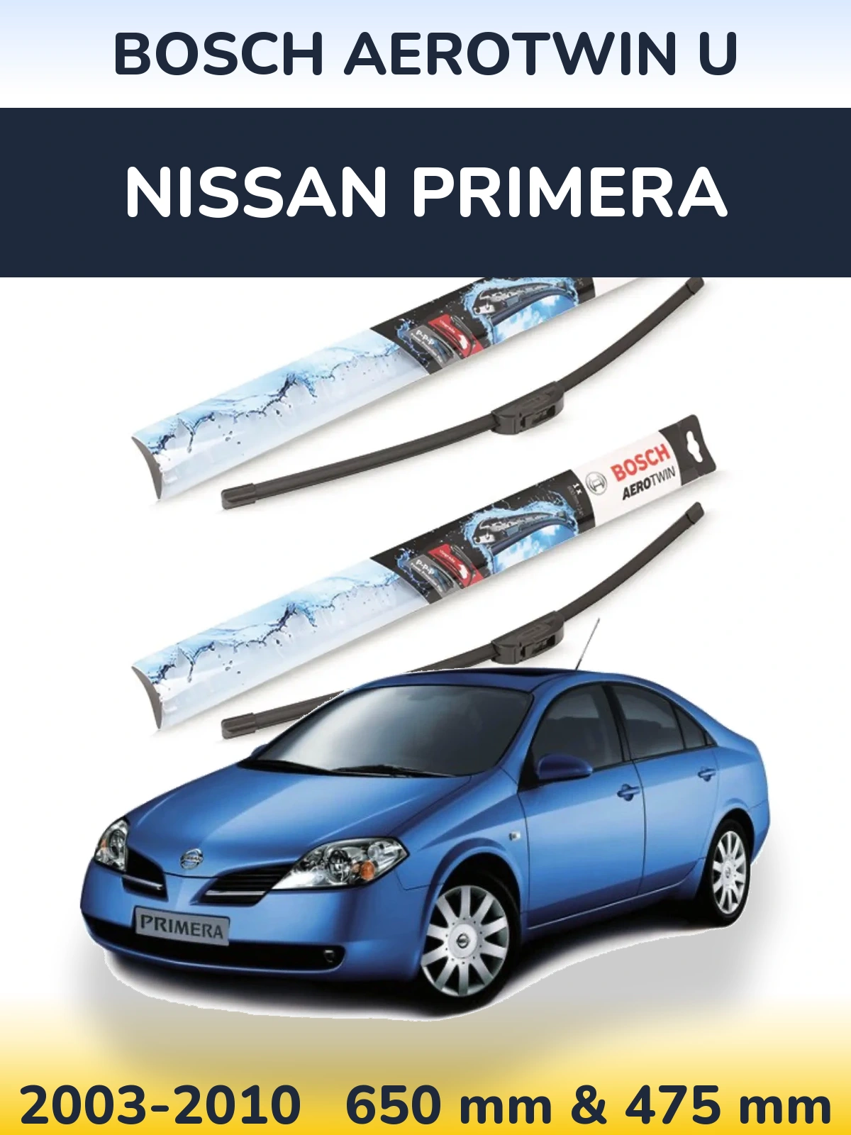 Sada předních stěračů BOSCH AeroTwin U 650 a 475 mm pro Nissan Primera 2003-2010