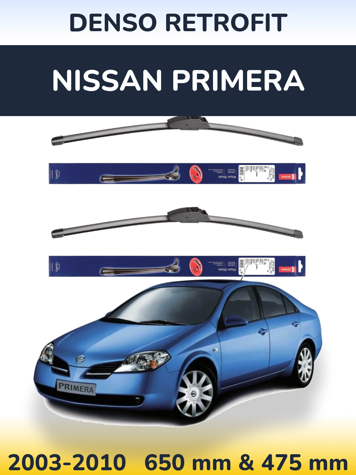 Комплект передніх щіток Denso Retrofit 650 & 475 мм для Nissan Primera 2003-2010