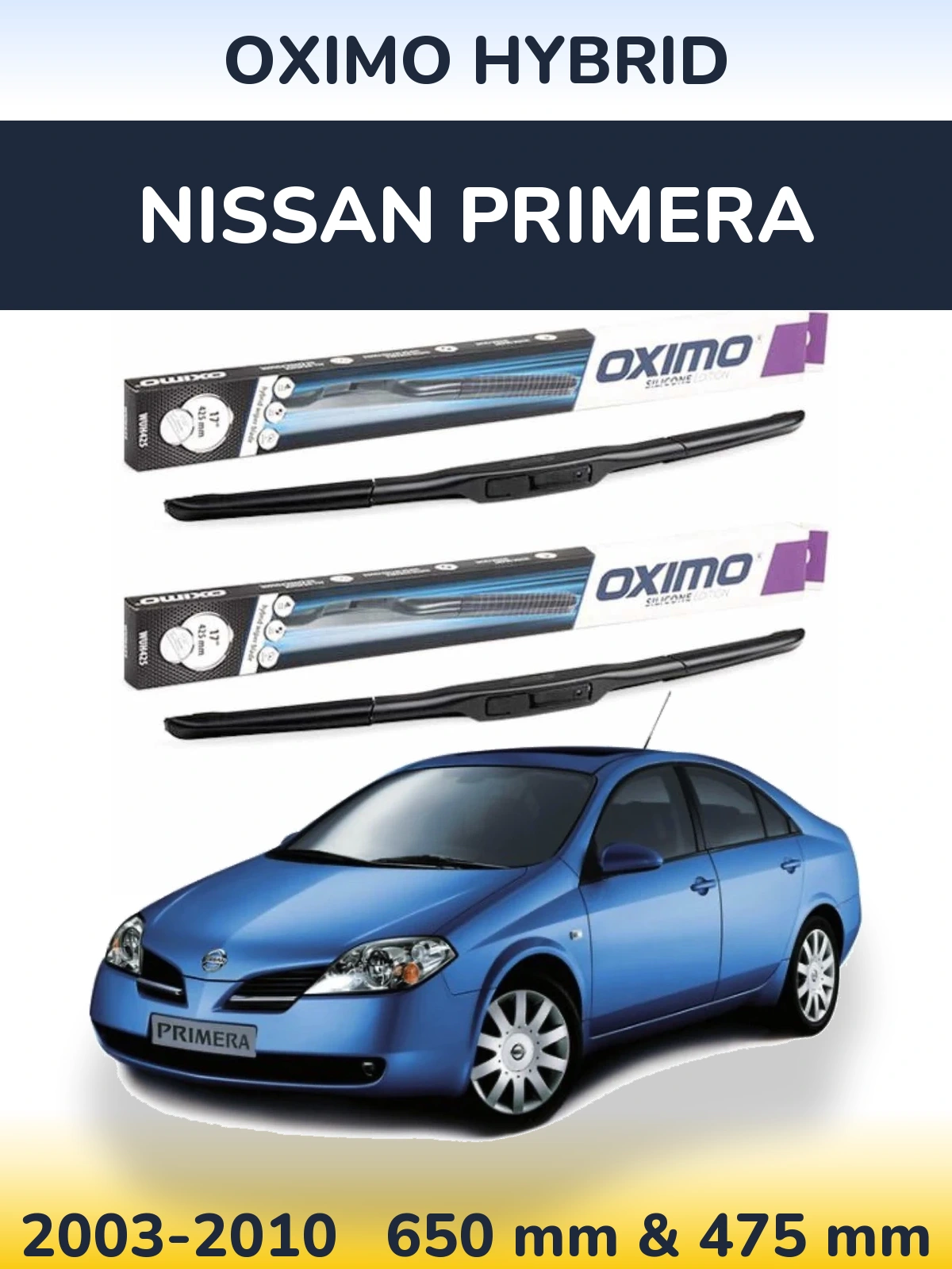 Sada předních stěračů Oximo Hybrid 650 a 475 mm pro Nissan Primera 2003-2010