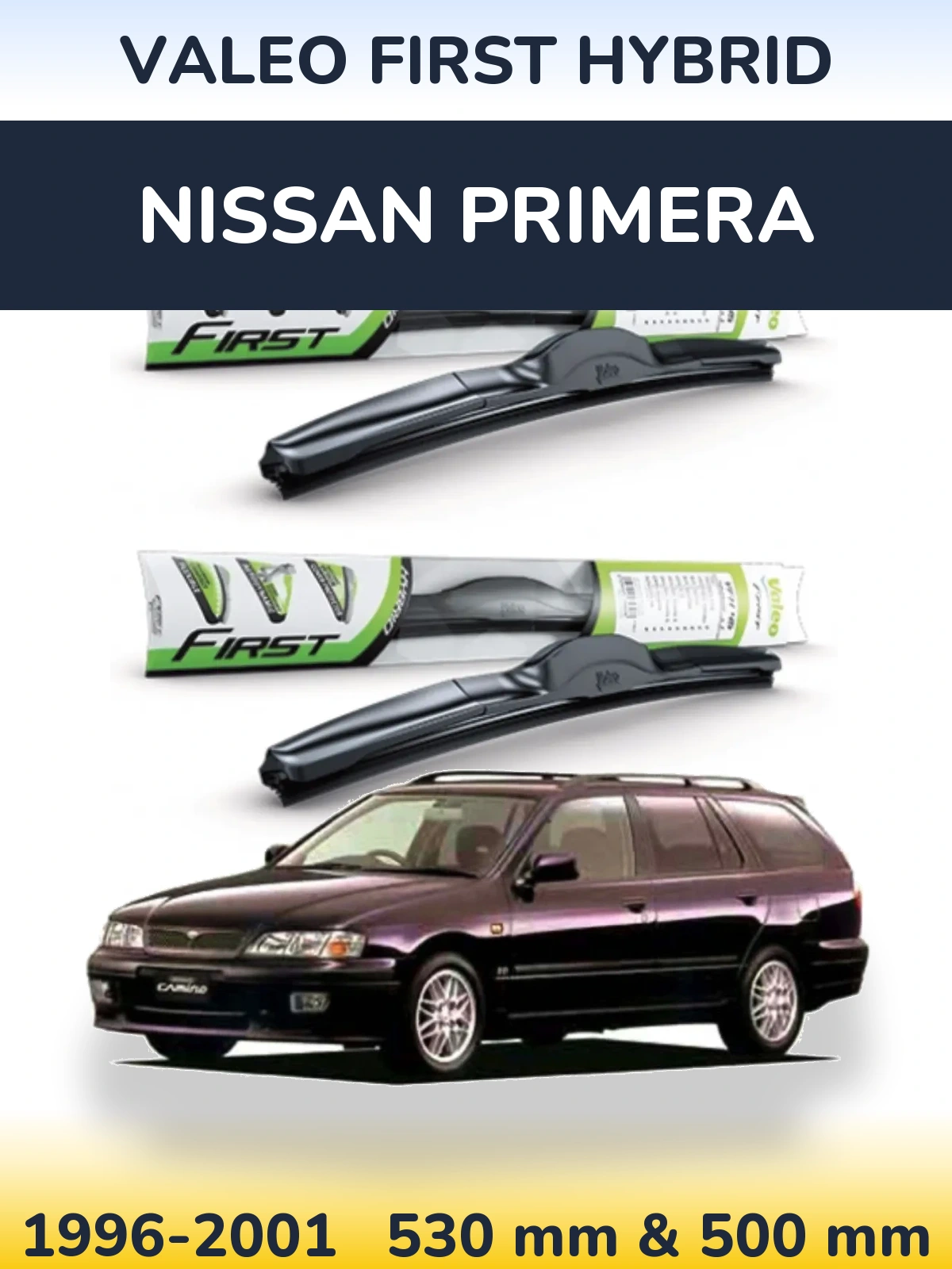 Sada předních stěračů Valeo First Hybrid 530 a 500 mm pro Nissan Primera 1996-2001