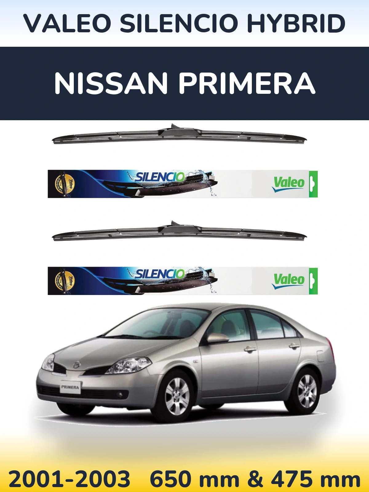 Sada předních stěračů Valeo Silencio Hybrid 650 a 475 mm pro Nissan Primera 2001-2003
