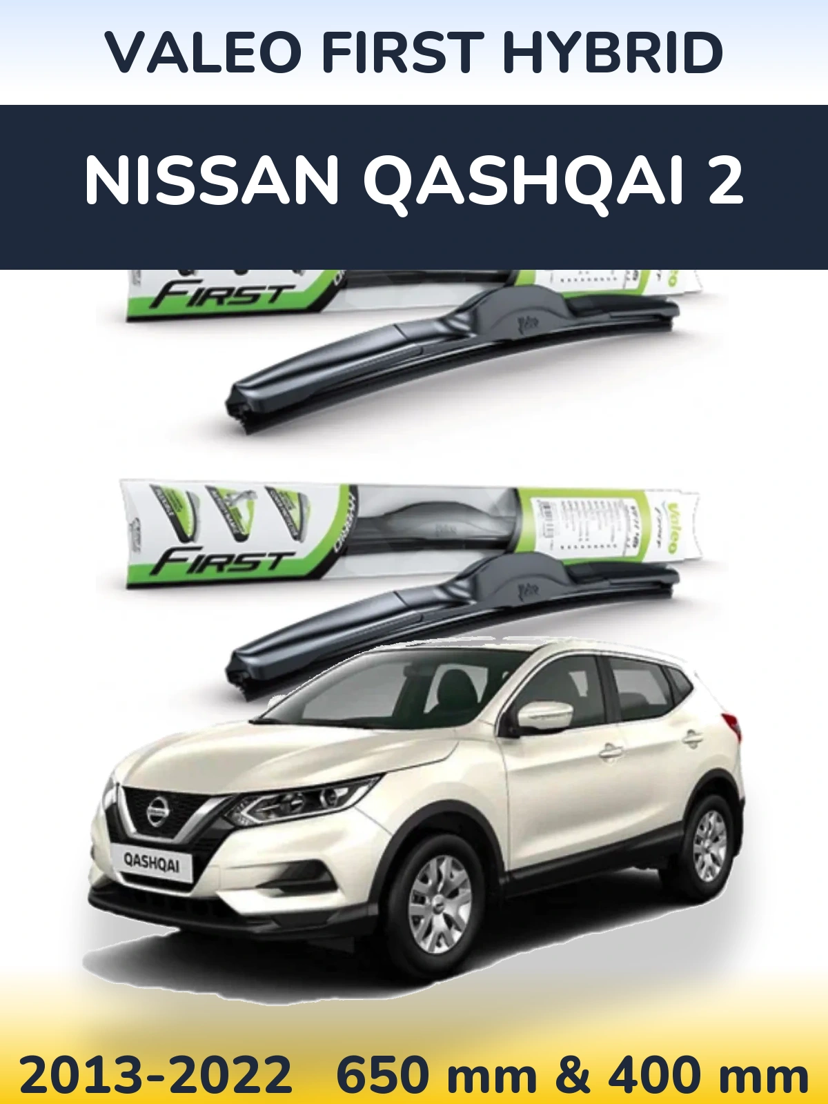Sada předních stěračů Valeo First Hybrid 650 a 400 mm pro Nissan Qashqai 2 2013-2022