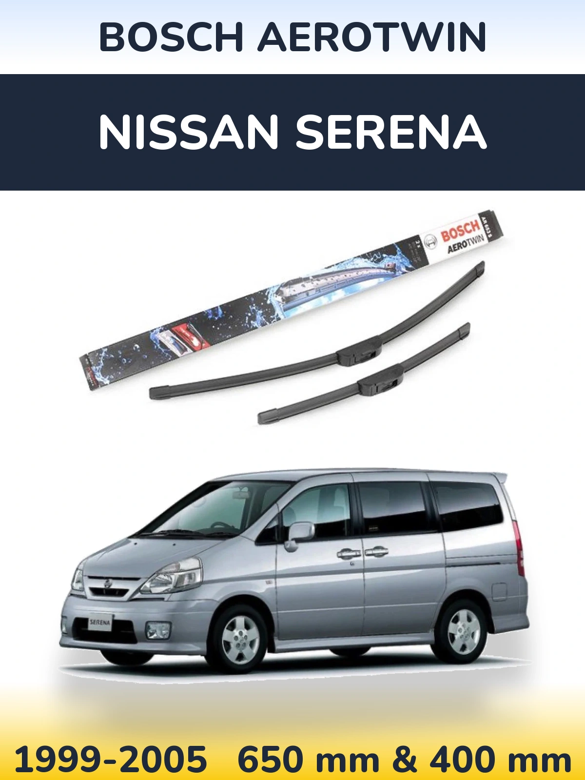 Комплект передніх щіток BOSCH AeroTwin 650 & 400 мм для Nissan Serena 1999-2005