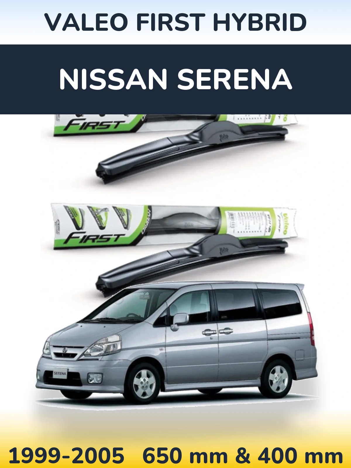 Sada předních stěračů Valeo First Hybrid 650 a 400 mm pro Nissan Serena 1999-2005