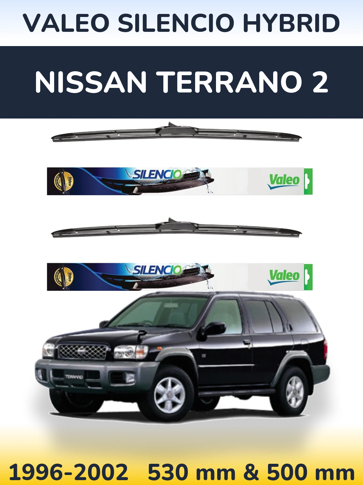 Sada předních stěračů Valeo Silencio Hybrid 530 a 500 mm pro Nissan Terrano 2 1996-2002