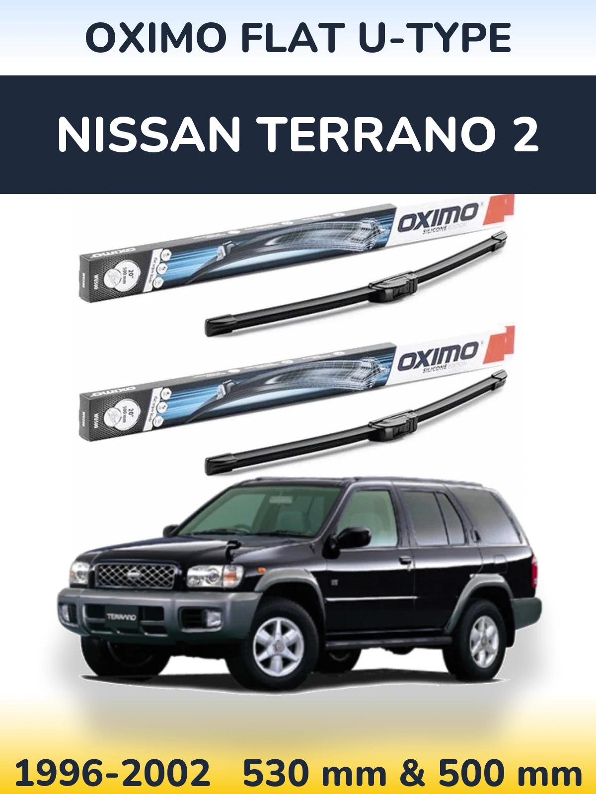 Sada předních stěračů Oximo Flat U-type 530 a 500 mm pro Nissan Terrano 2 1996-2002