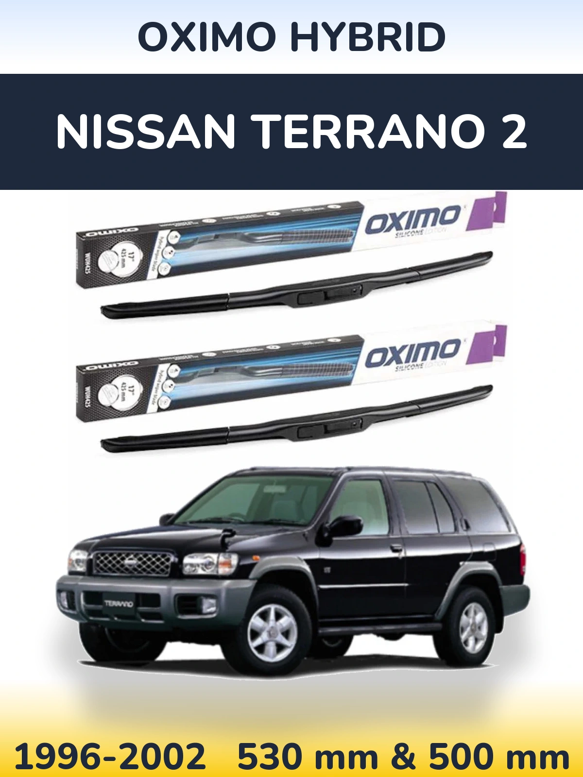 Sada předních stěračů Oximo Hybrid 530 a 500 mm pro Nissan Terrano 2 1996-2002