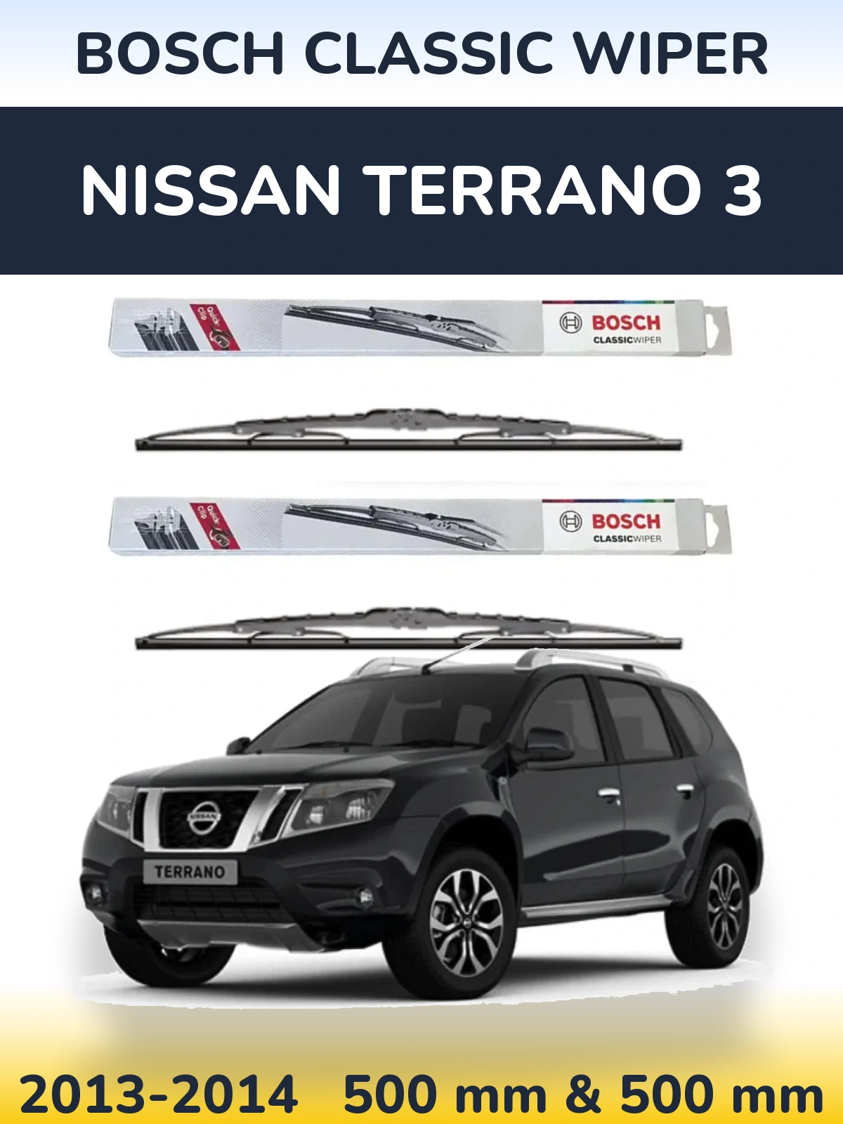 Sada předních stěračů BOSCH Classic Wiper 500 a 500 mm pro Nissan Terrano 3 2013-2014