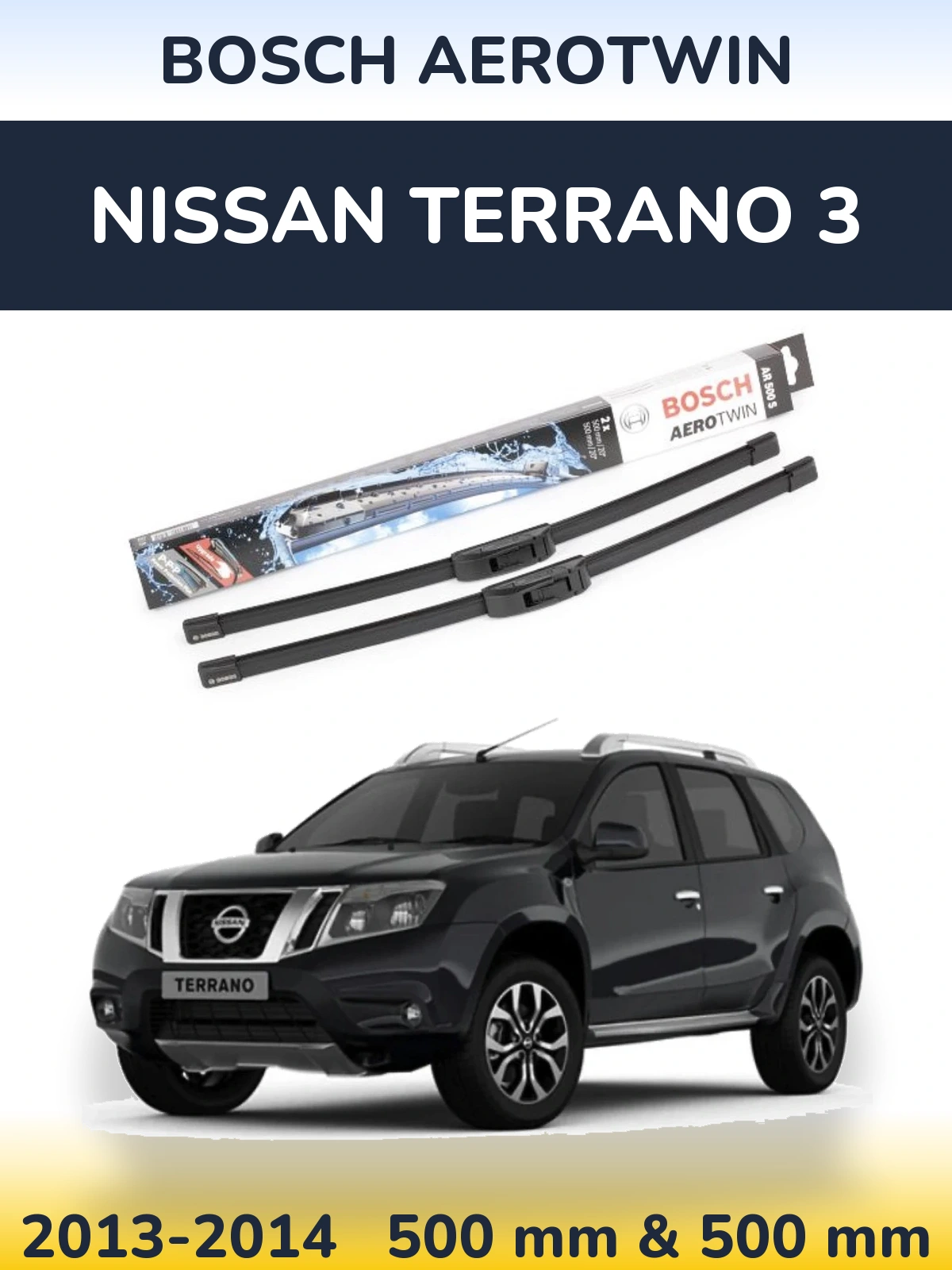 Sada předních stěračů BOSCH AeroTwin 500 a 500 mm pro Nissan Terrano 3 2013-2014