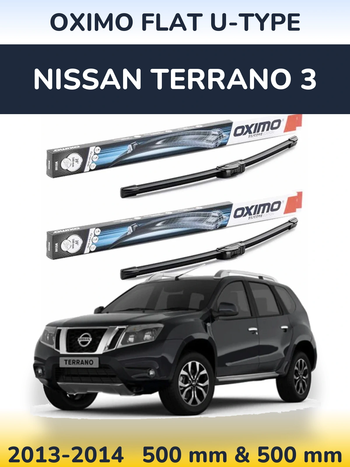 Sada předních stěračů Oximo Flat U-type 500 a 500 mm pro Nissan Terrano 3 2013-2014