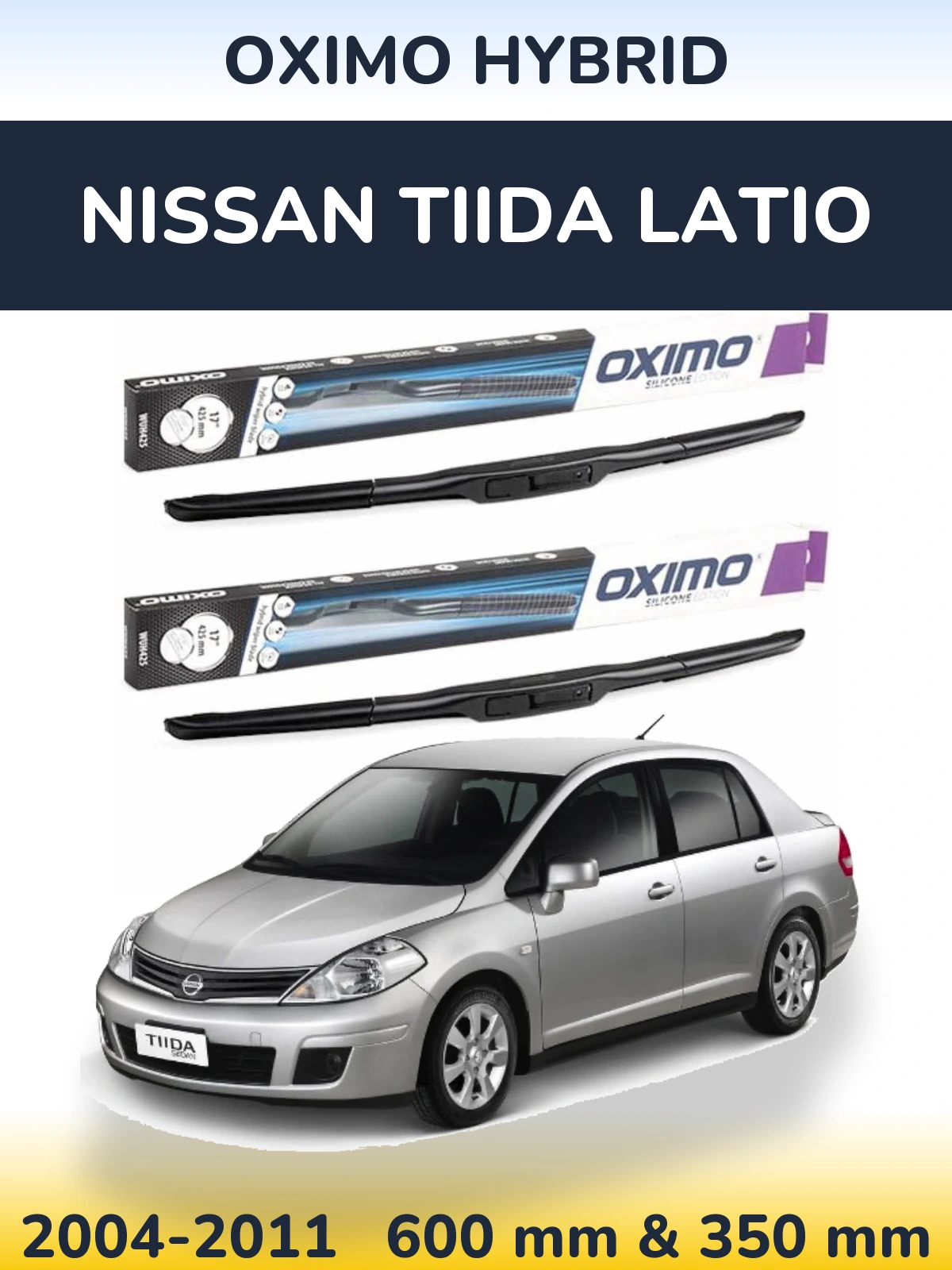 Sada předních stěračů Oximo Hybrid 600 a 350 mm pro Nissan Tiida Latio 2004-2011