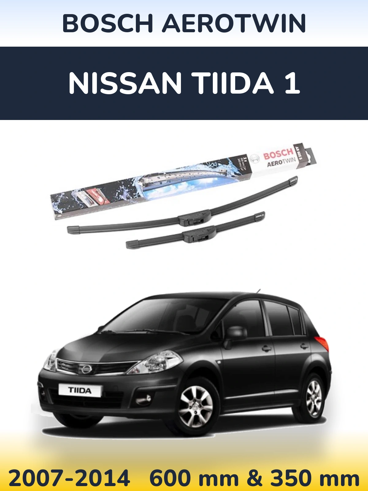 Sada předních stěračů BOSCH AeroTwin 600 a 350 mm pro Nissan Tiida 1 2007-2014
