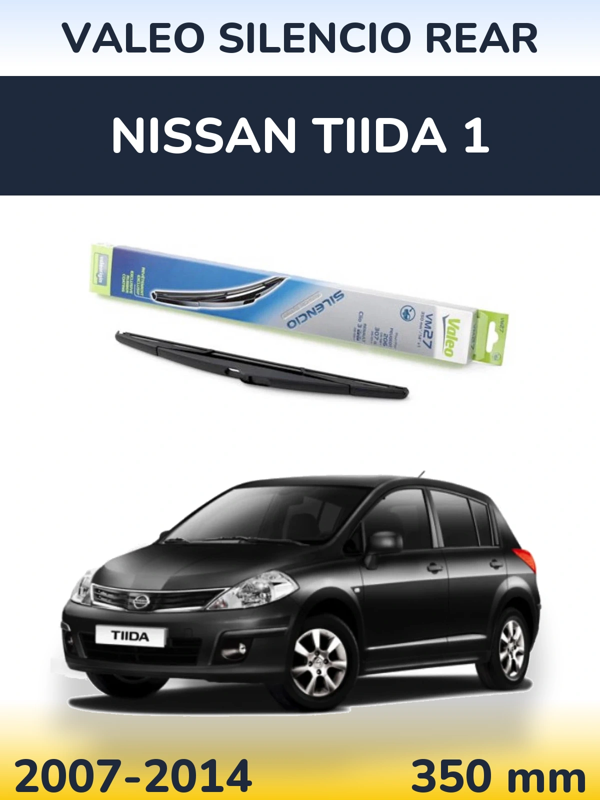 Zadní stěrač Valeo Silencio Rear 350 mm pro Nissan Tiida 1 2007-2014