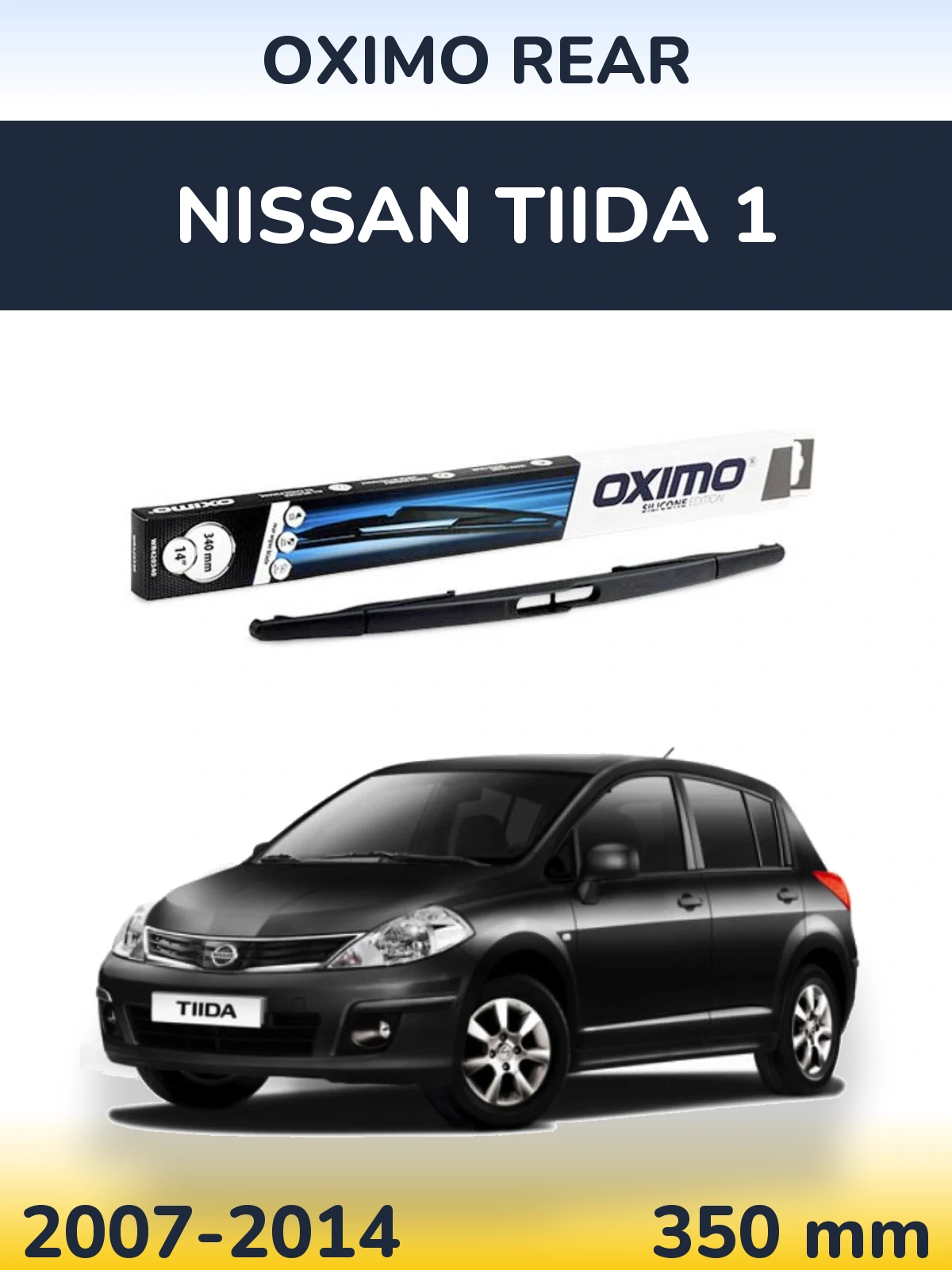 Zadní stěrač Oximo Rear 350 mm pro Nissan Tiida 1 2007-2014