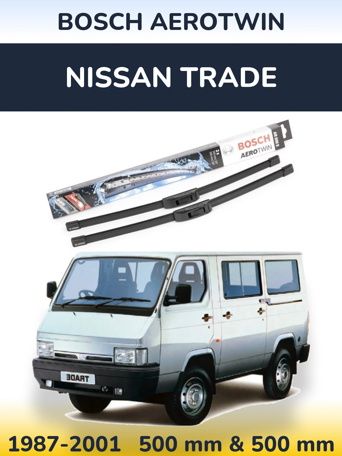 Комплект передніх щіток BOSCH AeroTwin 500 & 500 мм для Nissan Trade 1987-2001