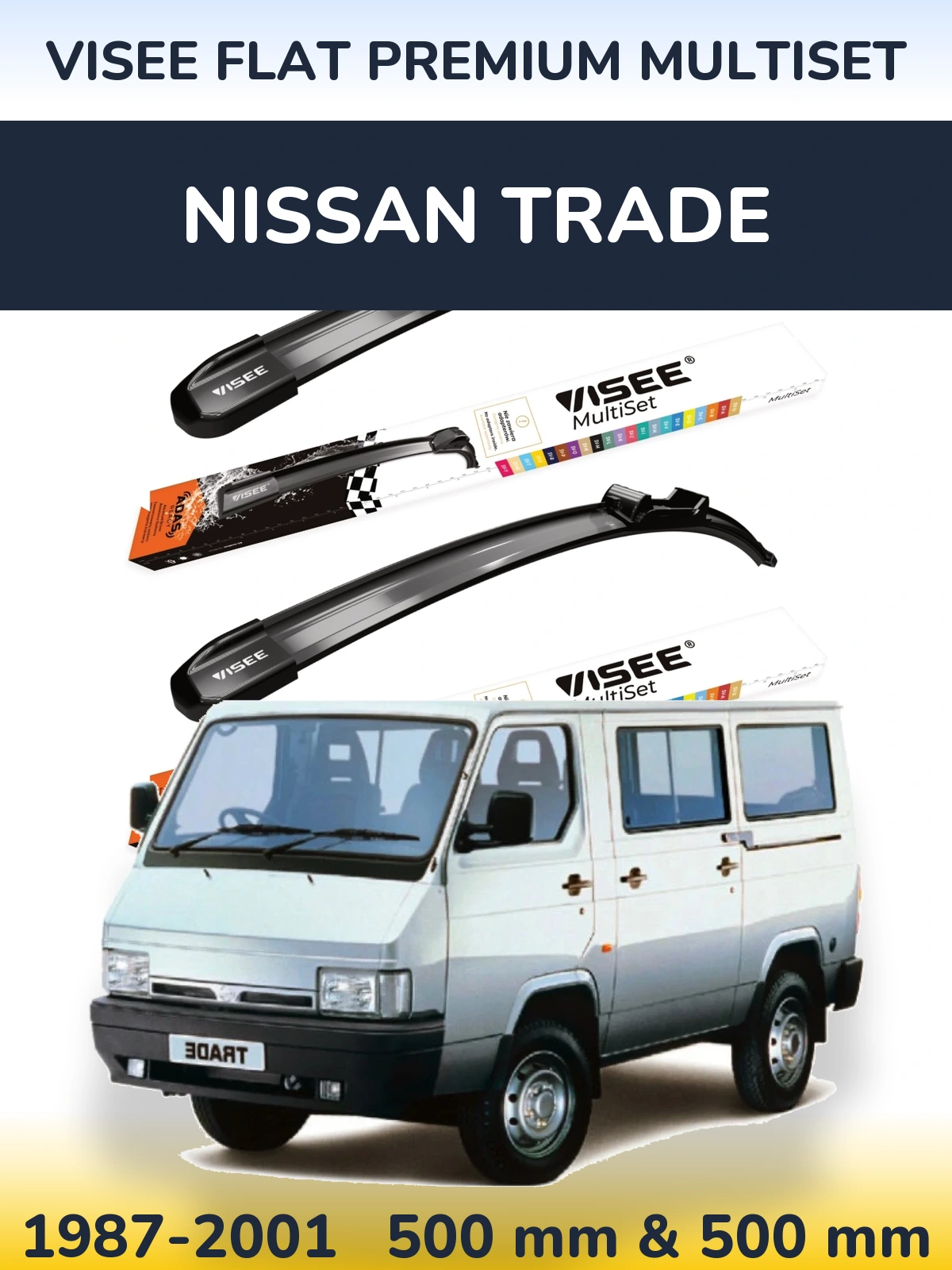 Sada předních stěračů VISEE FLAT PREMIUM MultiSet 500 a 500 mm pro Nissan Trade 1987-2001
