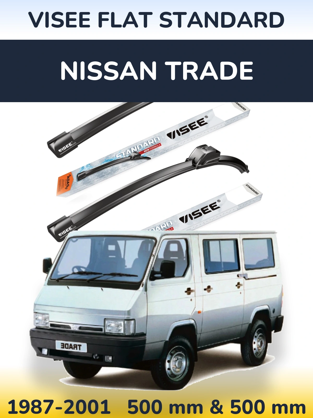 Sada předních stěračů VISEE FLAT STANDARD 500 a 500 mm pro Nissan Trade 1987-2001