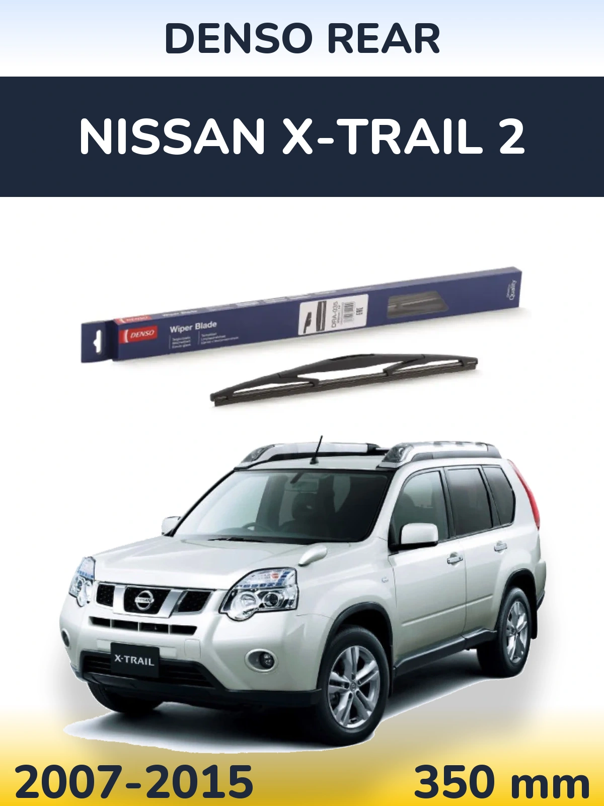 Zadní stěrač Denso Rear 350 mm pro Nissan X-Trail 2 2007-2015