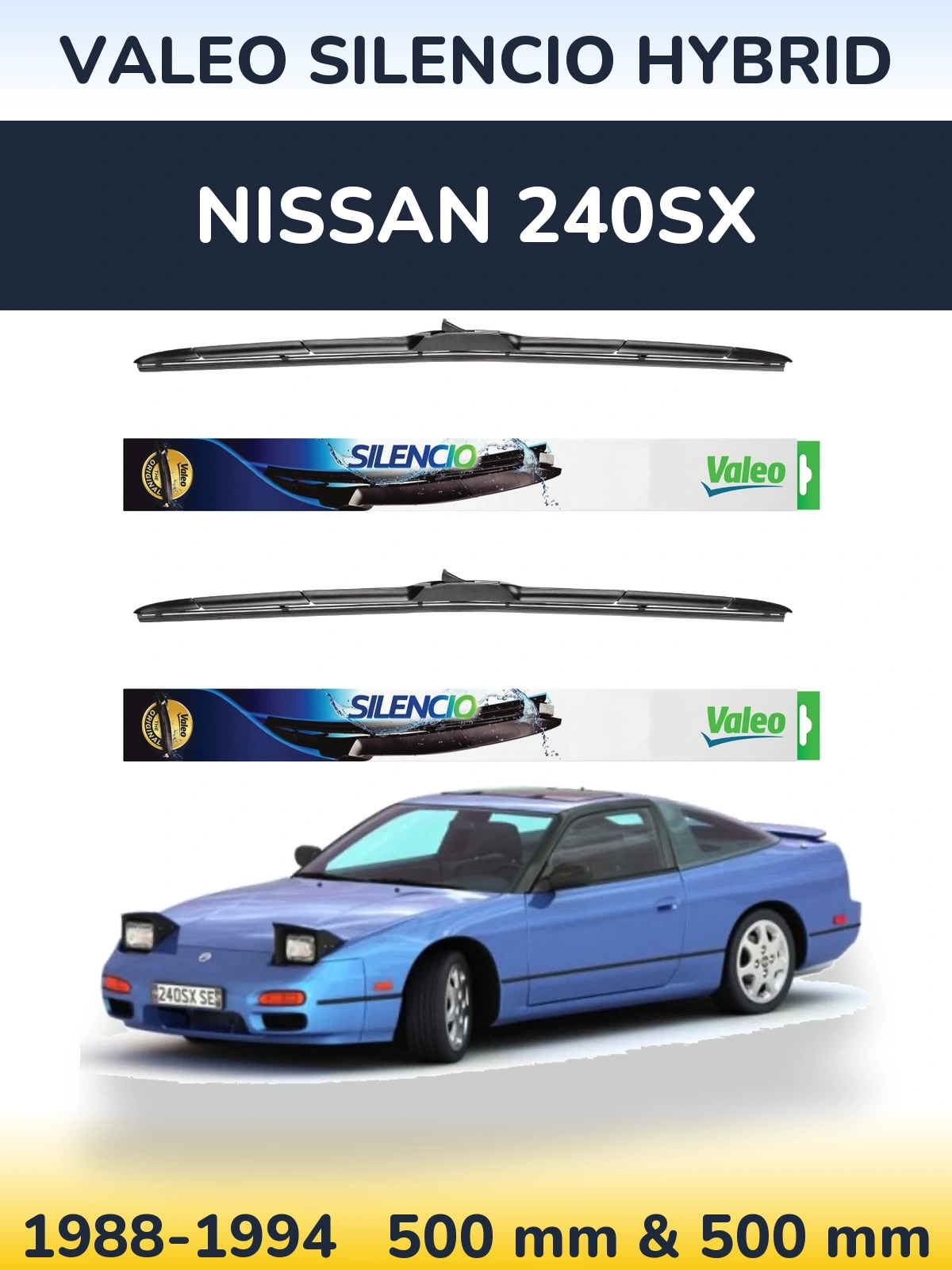 Sada předních stěračů Valeo Silencio Hybrid 500 a 500 mm pro Nissan 240SX 1988-1994