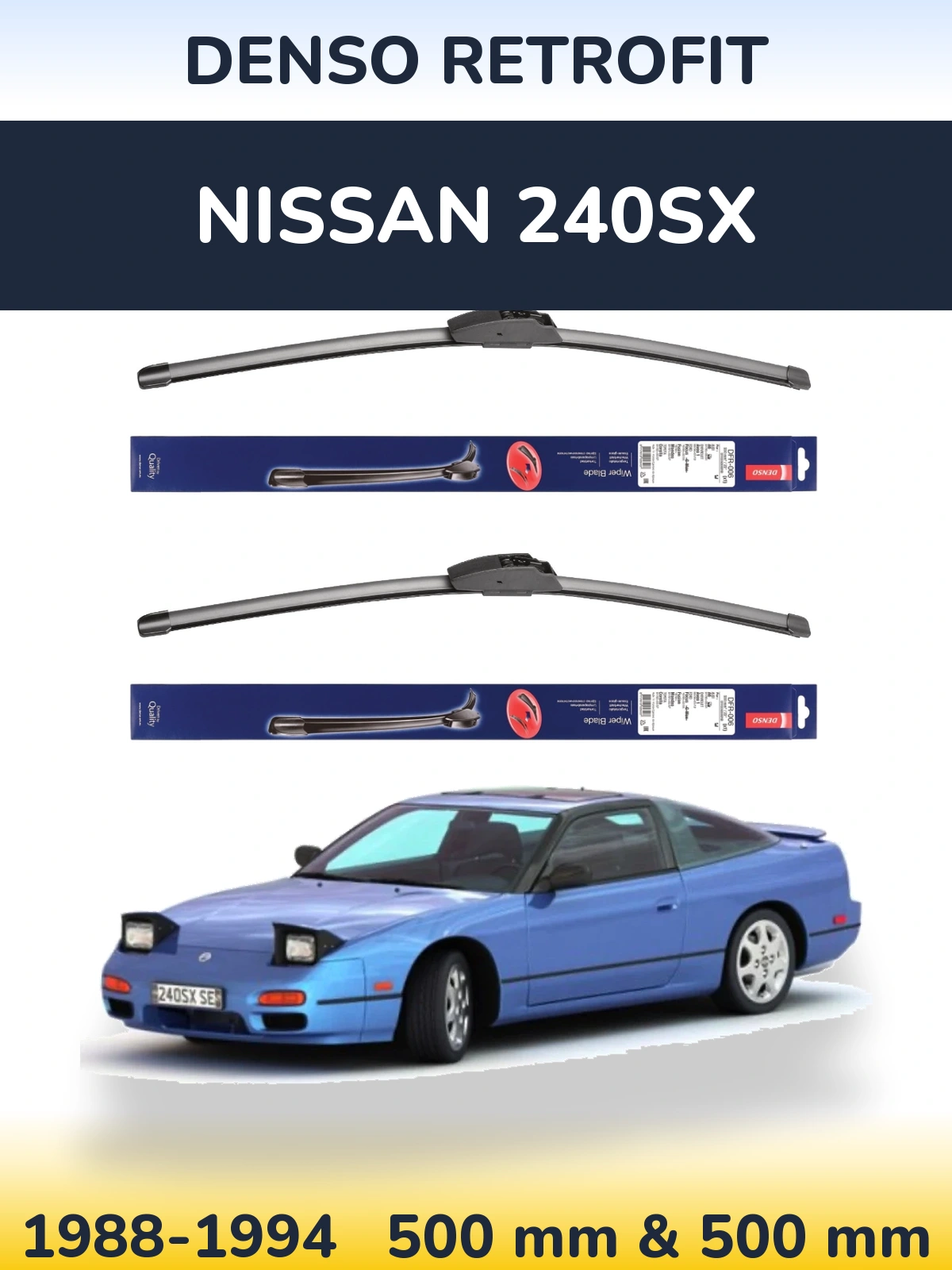 Комплект передніх щіток Denso Retrofit 500 & 500 мм для Nissan 240SX 1988-1994
