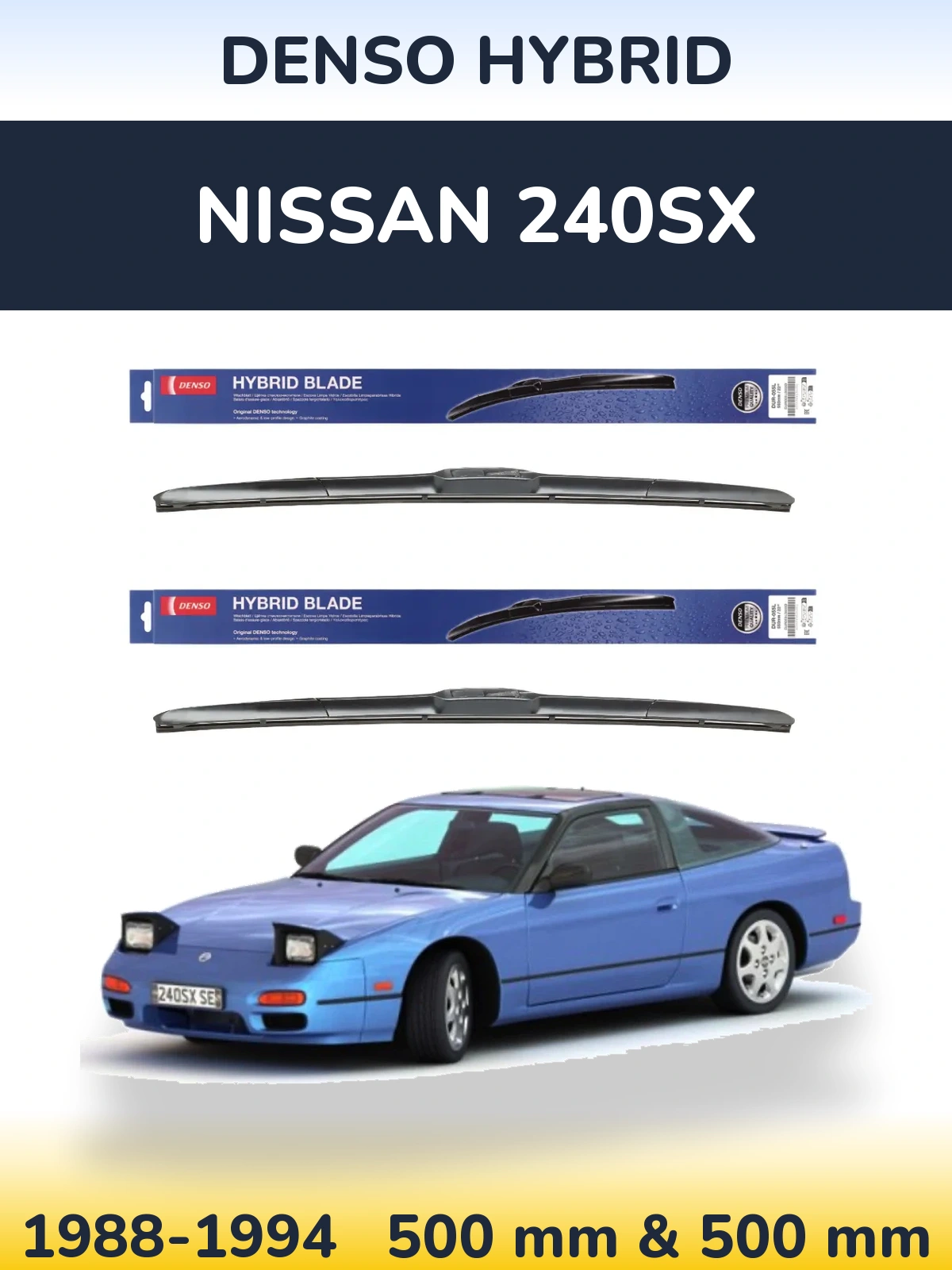 Sada předních stěračů Denso Hybrid 500 a 500 mm pro Nissan 240SX 1988-1994