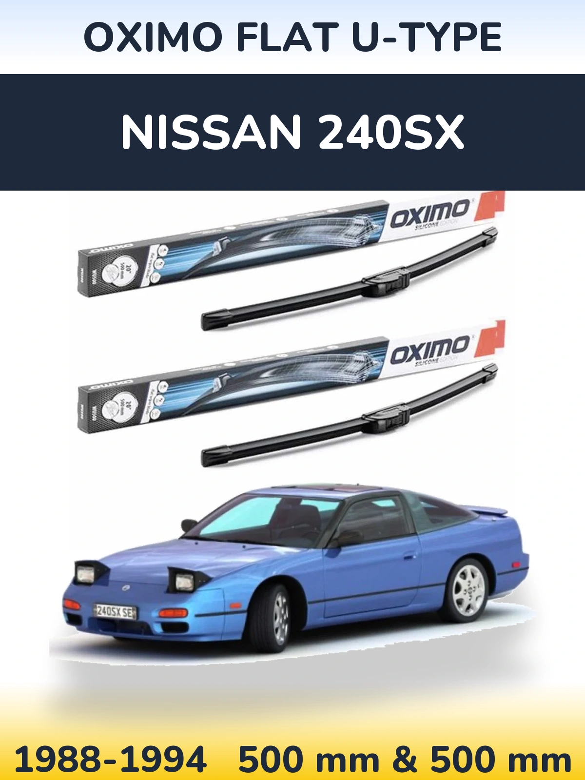 Sada předních stěračů Oximo Flat U-type 500 a 500 mm pro Nissan 240SX 1988-1994