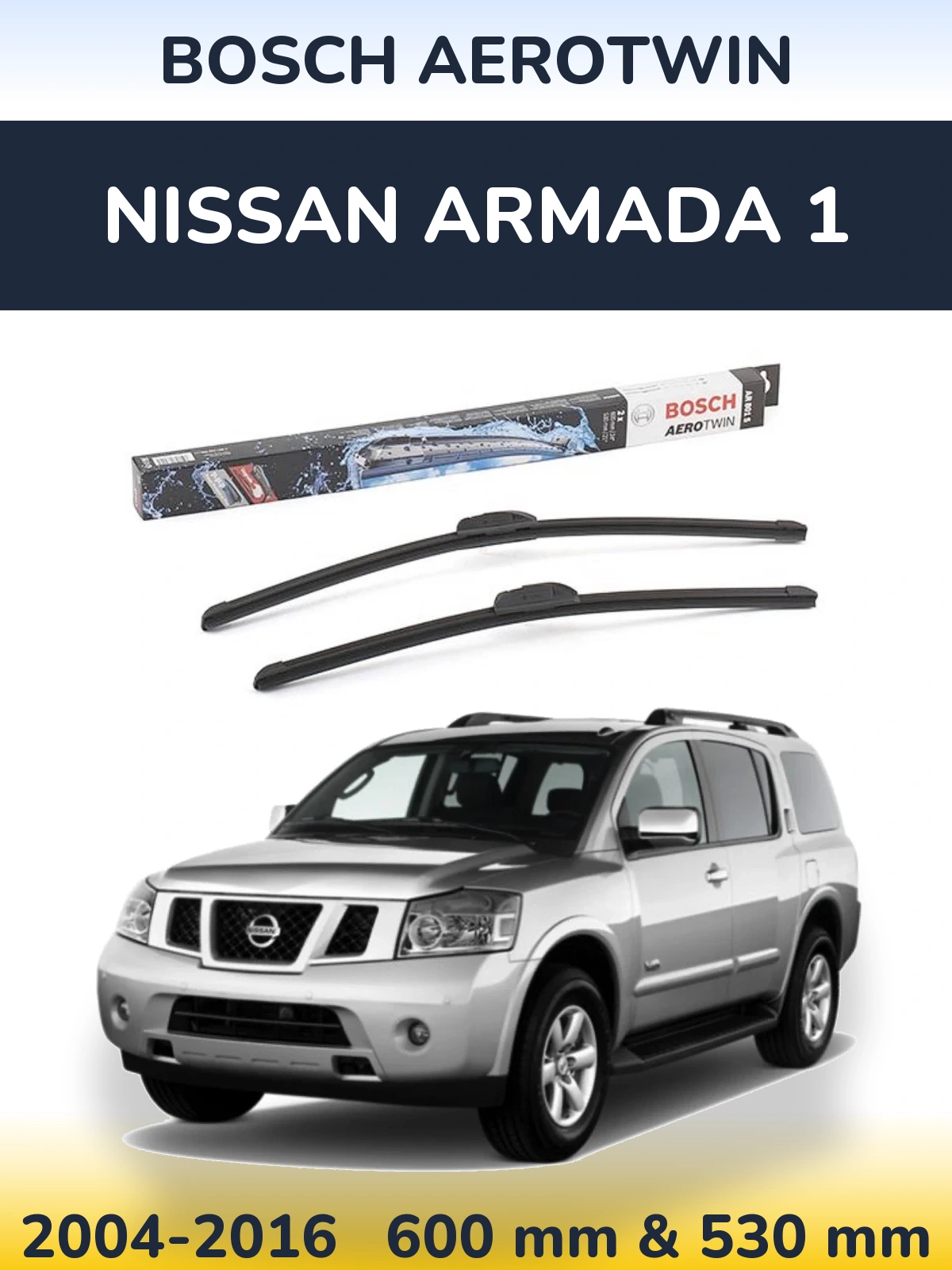 Комплект передніх щіток BOSCH AeroTwin 600 & 530 мм для Nissan Armada 1 2004-2016