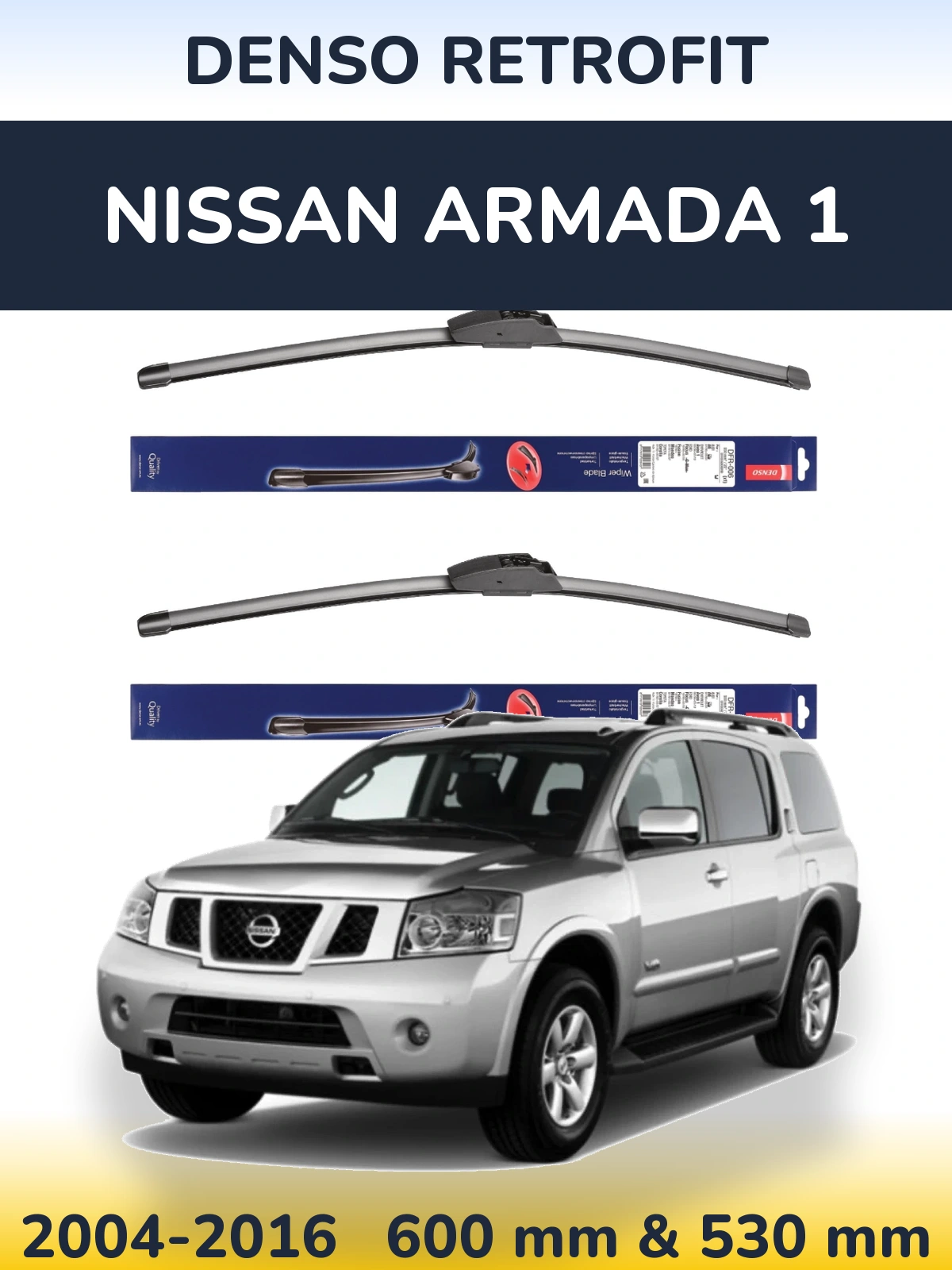 Комплект передніх щіток Denso Retrofit 600 & 530 мм для Nissan Armada 1 2004-2016
